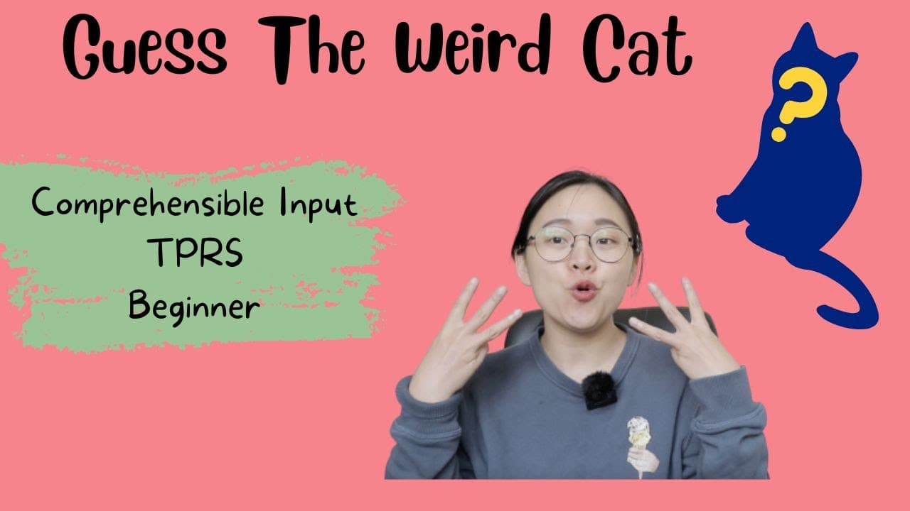 Beginner | Guess the Weird Cat | Comprehensible Chinese | TPRS | Slow Clear Chinese story | Cats