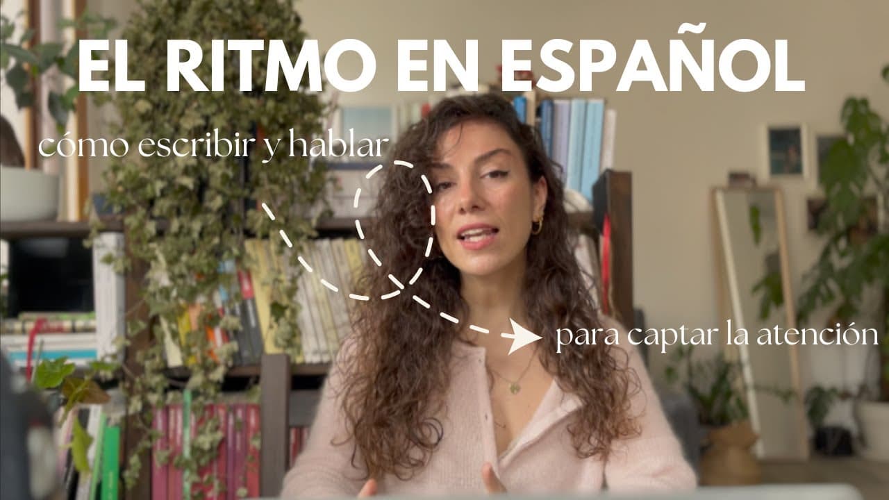 🎶 El ritmo en español: cómo escribir y hablar para captar la atención.