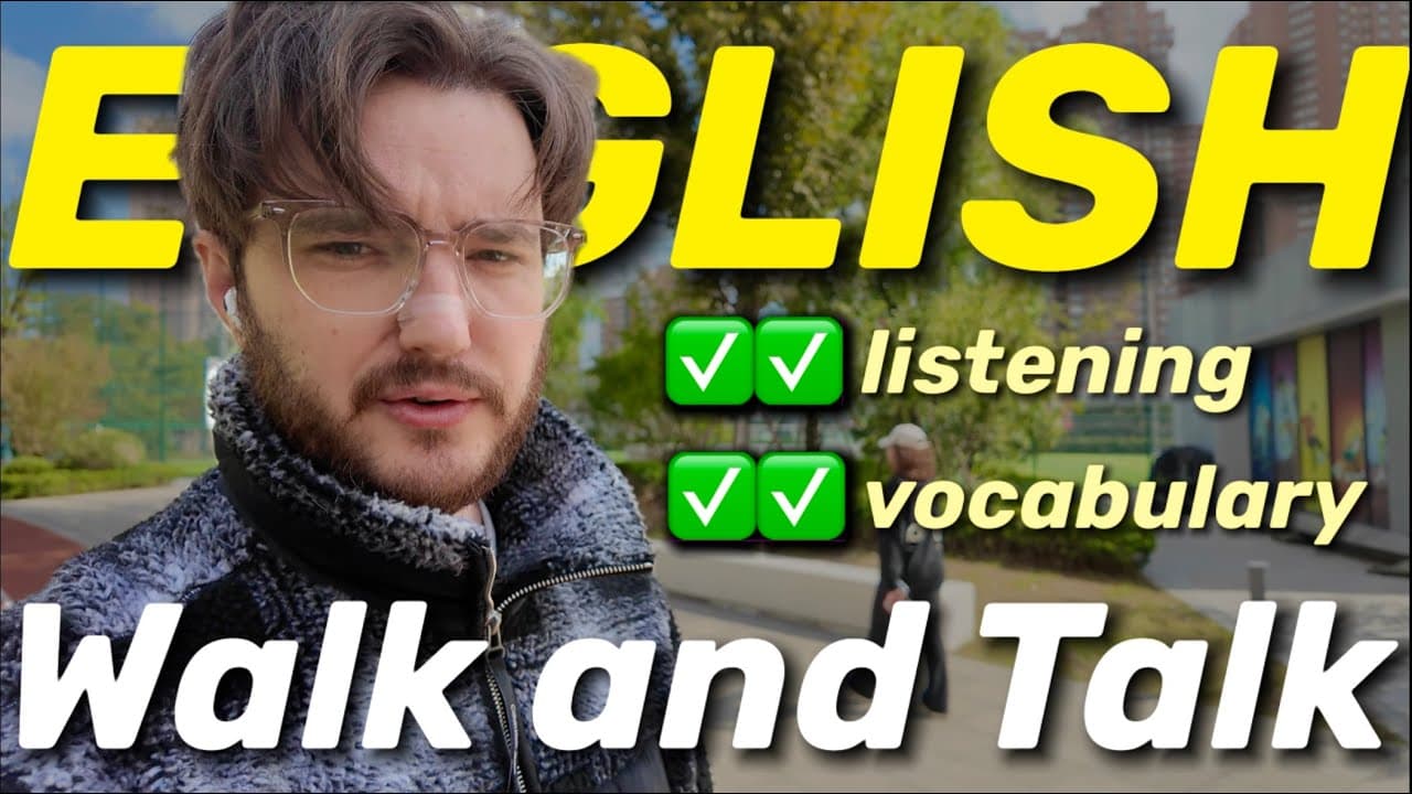 let's take a walk, listen to a TED talk, and improve our English