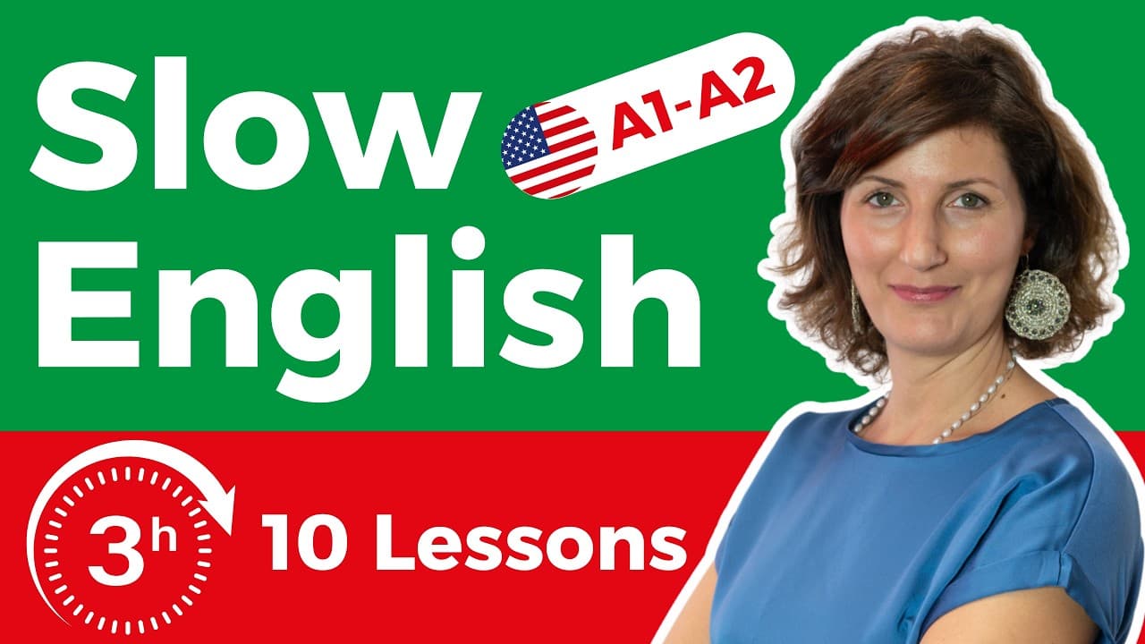 🎧 3 Hours of Slow English Listening for Beginners (A1-A2) 🐢 | 10 Lessons 📚