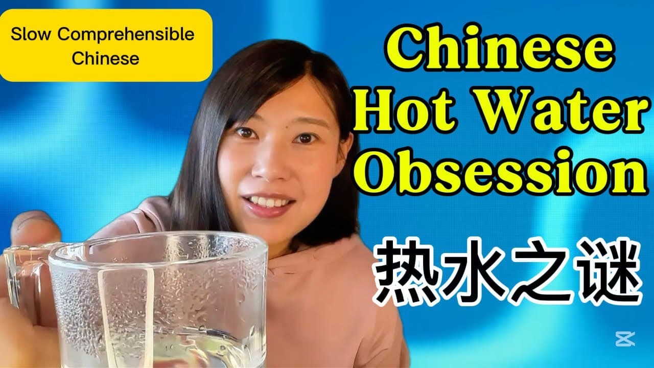 Why are Chinese obsessed with hot water? Slow Comprehensible Chinese 