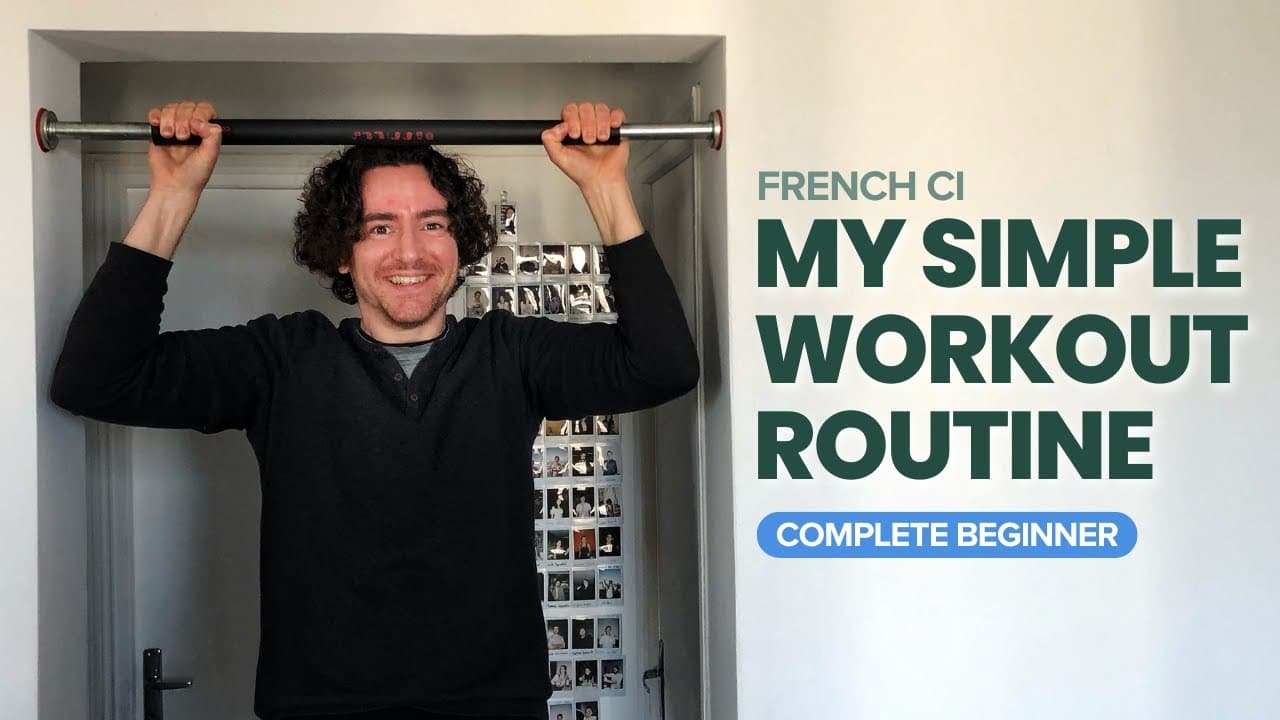 My simple workout routine – Complete beginner French (Comprehensible Input)