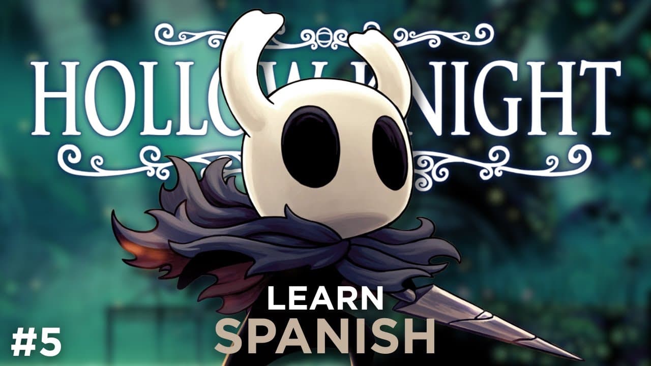 GOTY | Hollow Knight ep 5 | Spanish Comprehensible Input