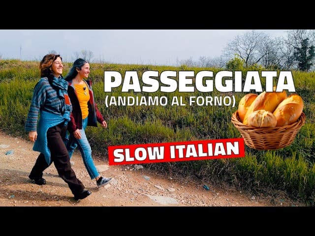 Italiano Parlato Lento 🇮🇹 Passeggiata in campagna e al forno | Slow Italian Conversation