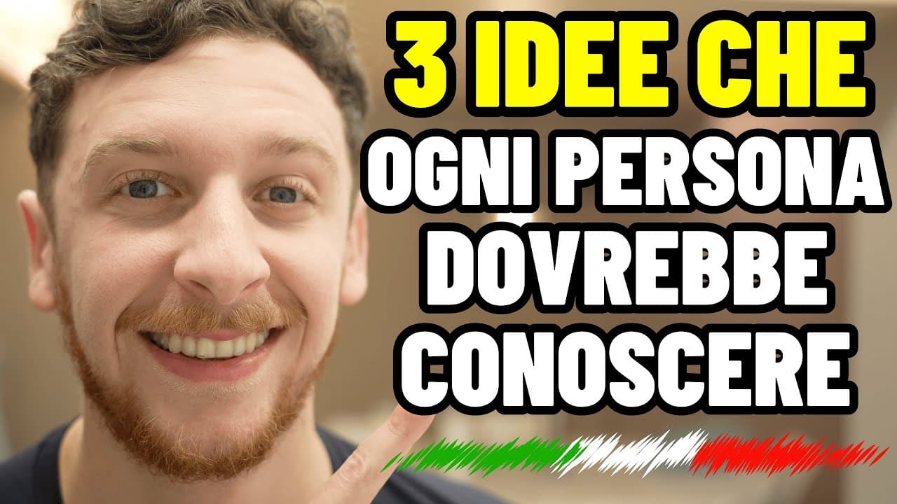 3 Concetti Fondamentali Per La Vita (SUB ITA) | Imparare l’Italiano