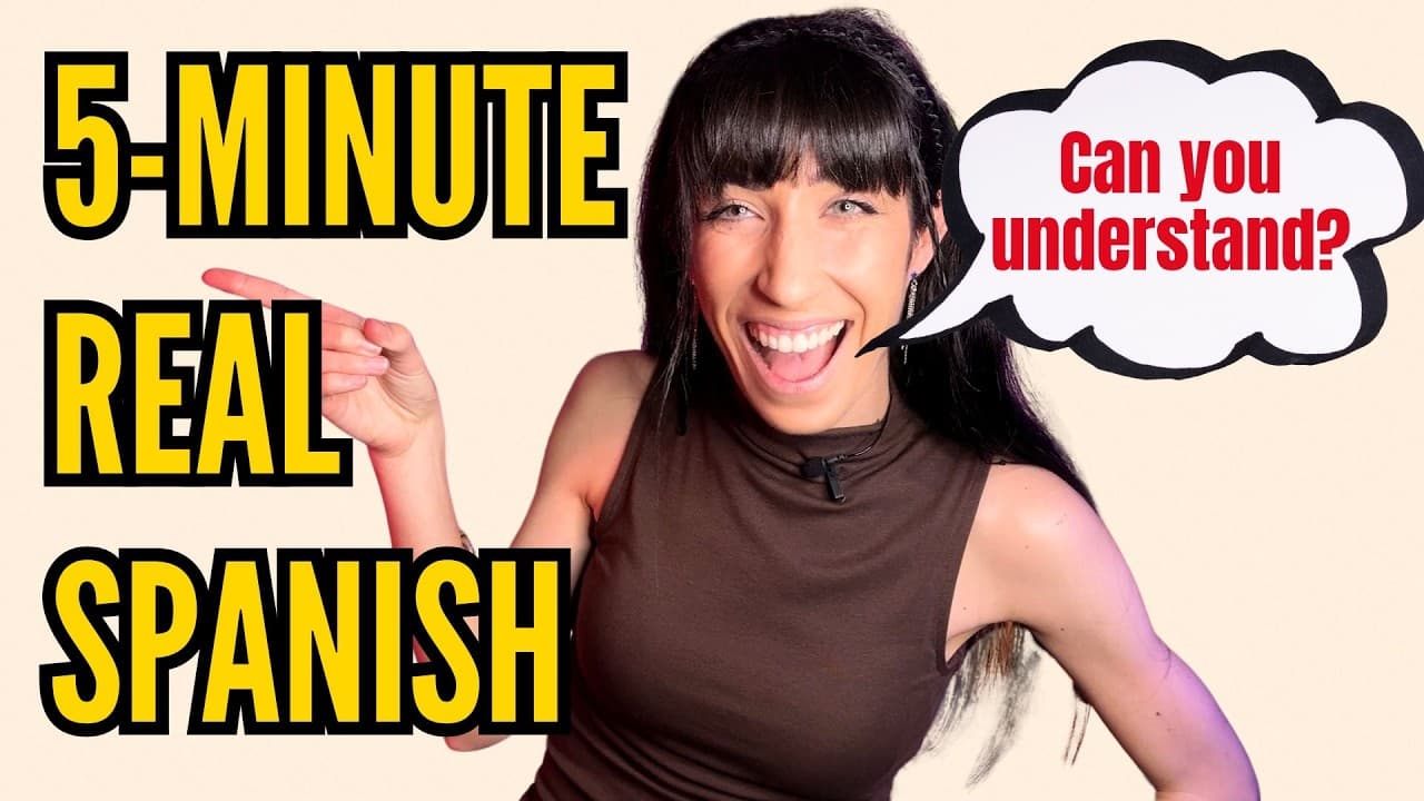 5 Minutes of Real Spanish: Can You Catch Every Word?