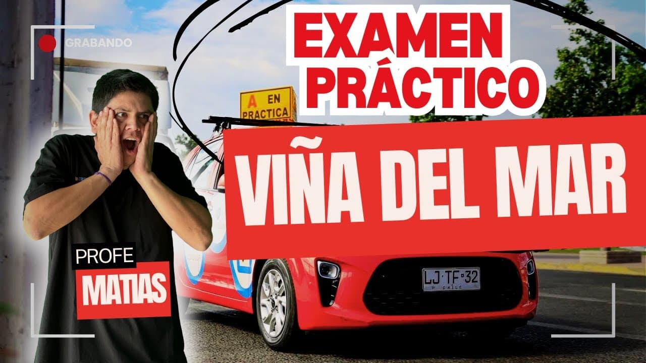 Examen práctico de conducir VIÑA DEL MAR📍🚗🚦✅