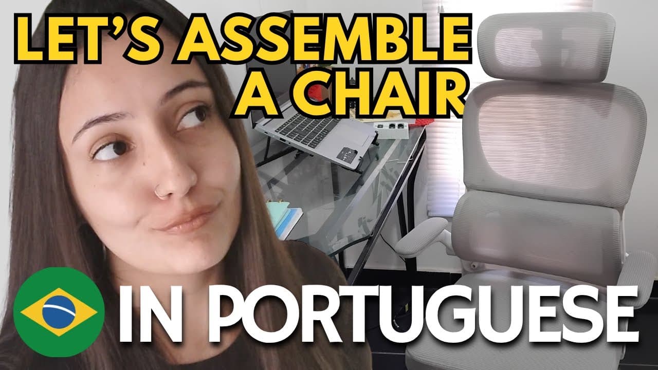 Comprehensible Input in Portuguese – I Got a New Chair! | Listening Practice