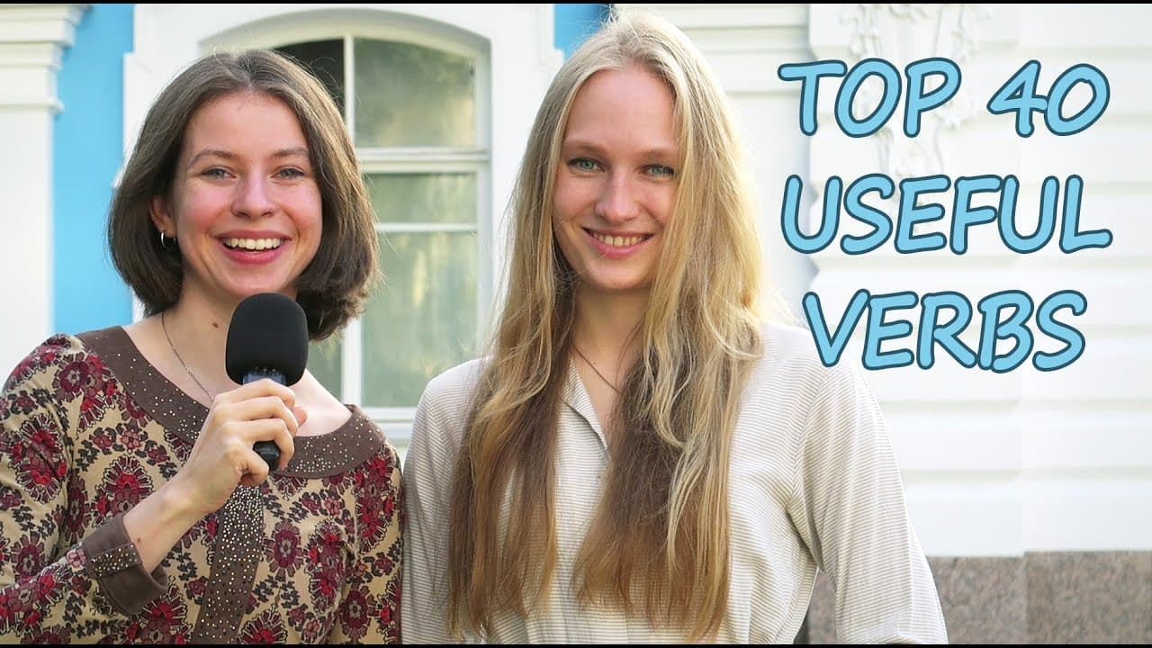 Top 40 useful verbs in Russian | Your Russian 2