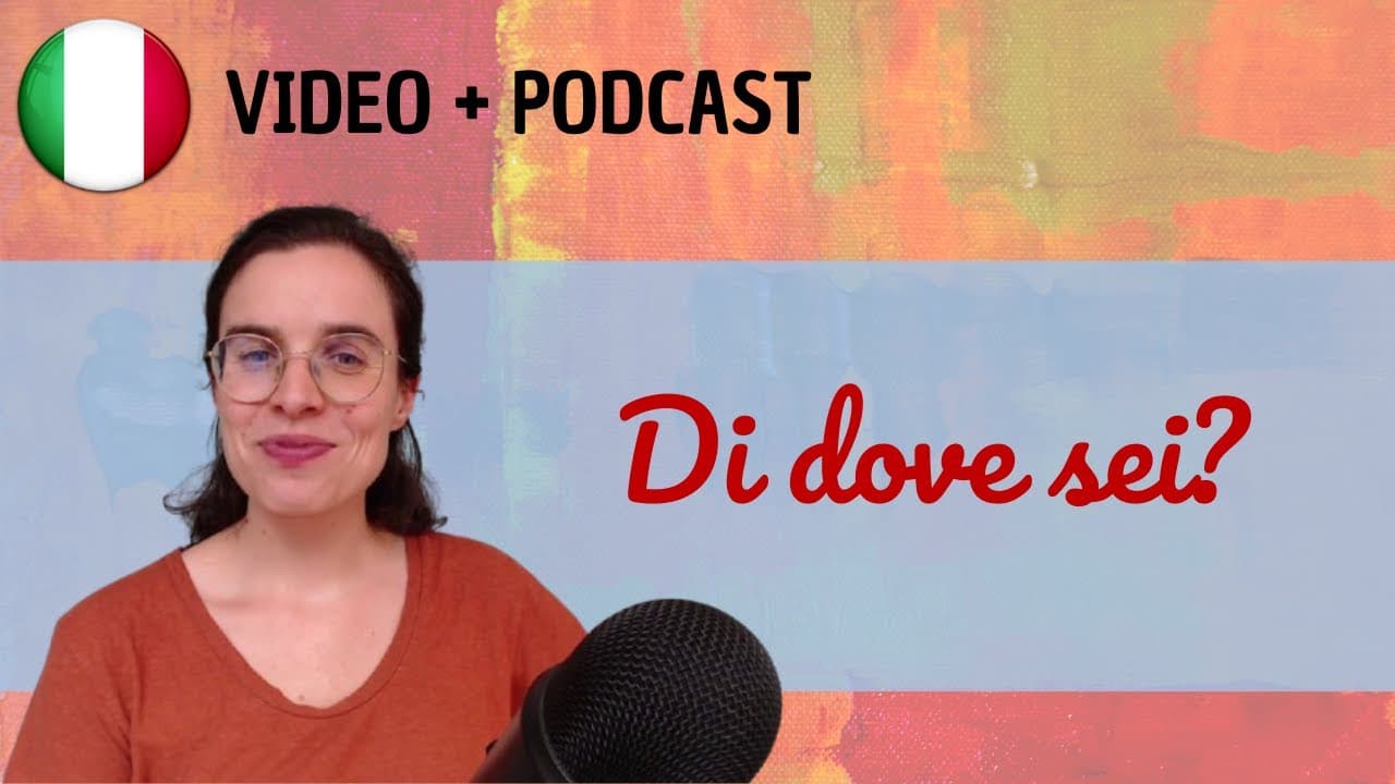 Di dove sei? || Podcast in italiano semplice || Episodio 144