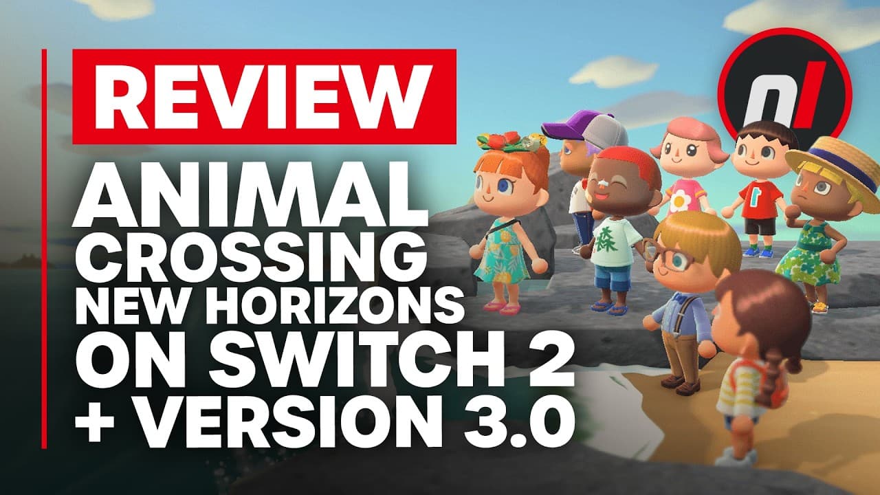 Animal Crossing: New Horizons Nintendo Switch 2 + Version 3.0 Reviews - Are They Worth It?