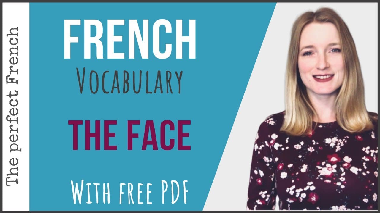 French vocabulary for beginners - The face - French basics for beginners - | The perfect French