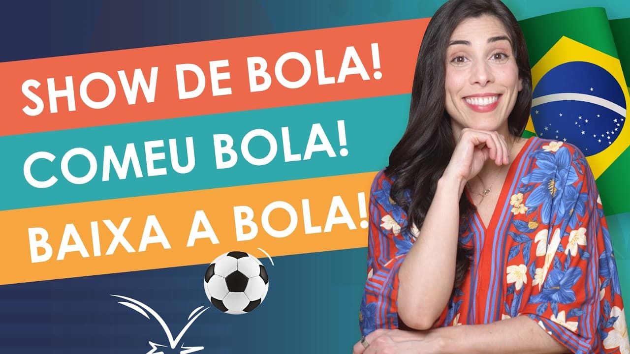⚽️ 15 Expressions from FUTEBOL that Brazilians use every day!