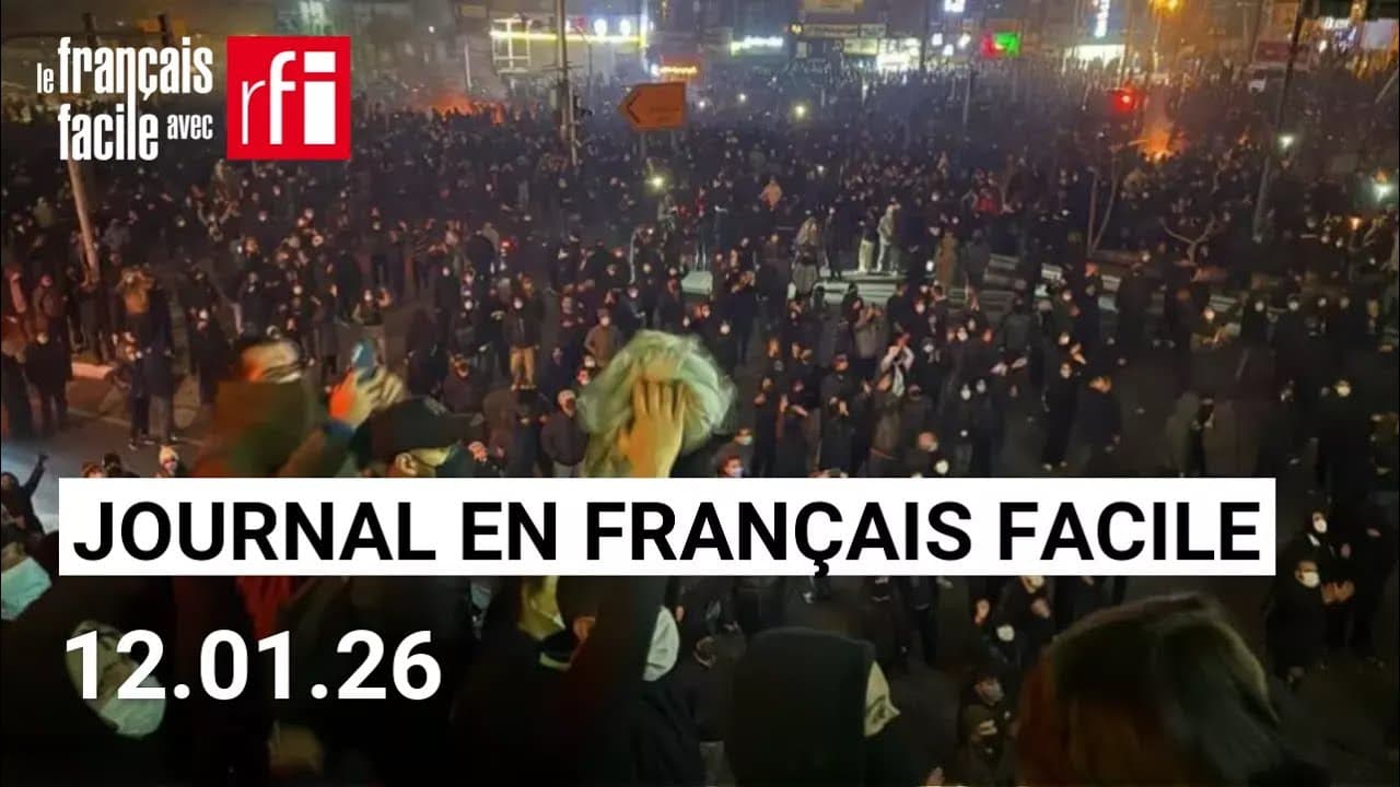 Iran: la révolte | Journal • Français Facile - RFI