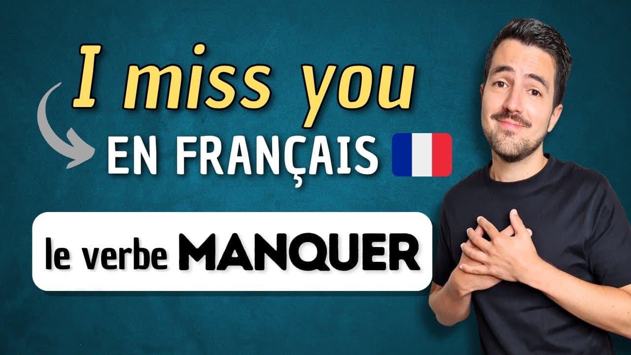 😕 Comment dire "I miss you" en français ? | Tout sur le verbe "MANQUER".