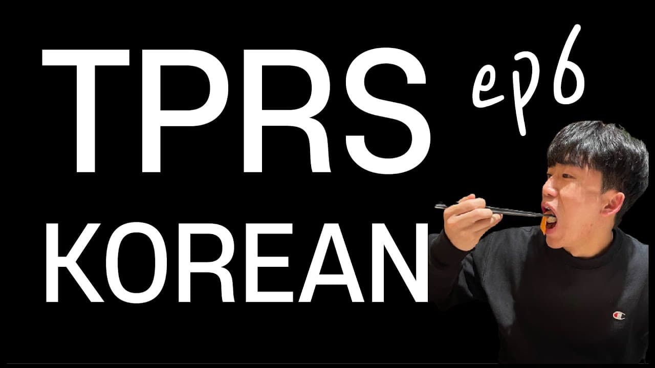 TPRS Korean for beginners ep6