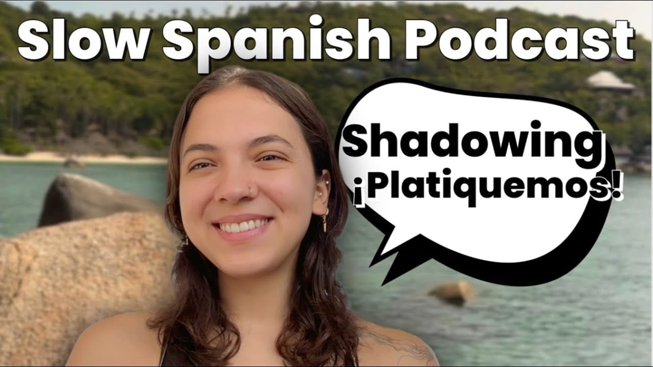 Slow Spanish Podcast - Shadowing Practice - Metas✅ A1+
