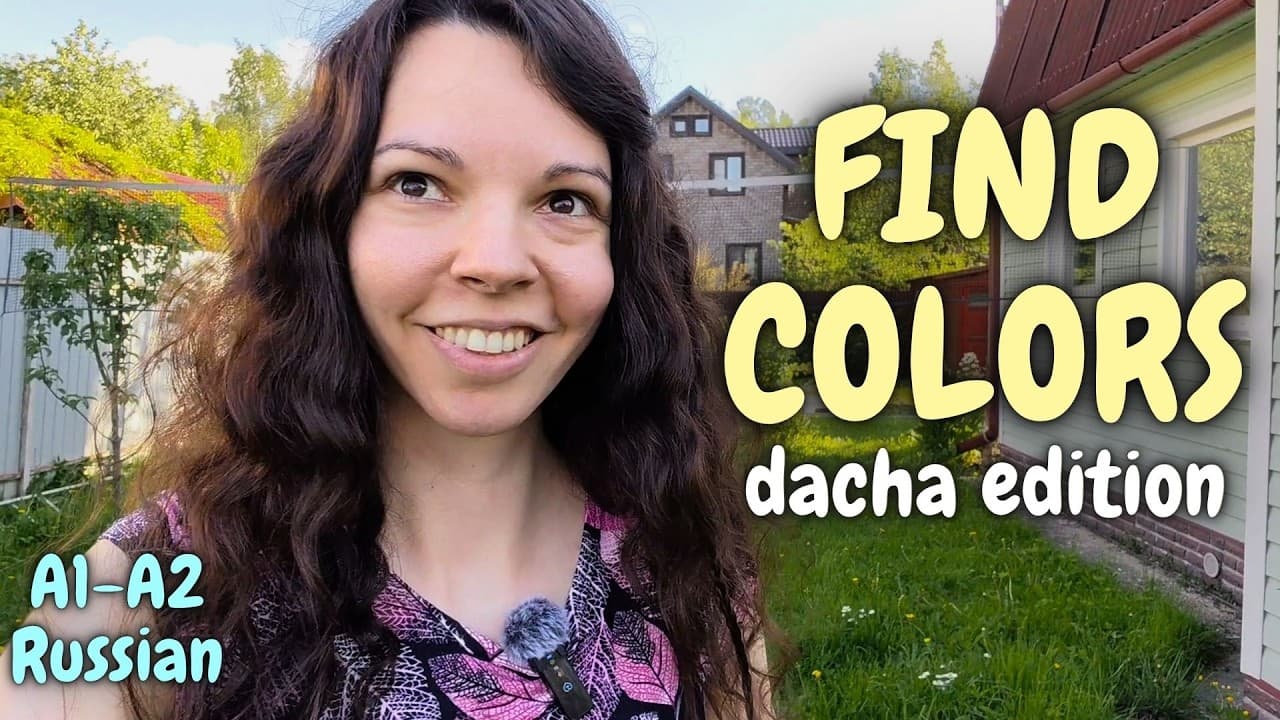 Learn MORE Russian Colors in Context 🎯 Dacha Mission | Beginner A1-A2 Listening Practice
