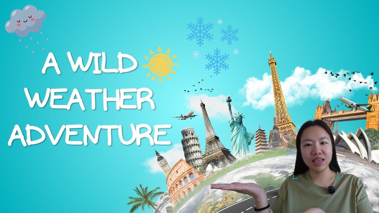 A Wild Weather Adventure - Chinese Comprehensible input - Advanced Beginner