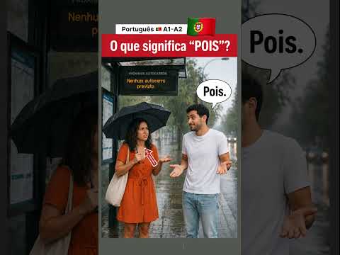 🇵🇹 O que significa “POIS”? 🇵🇹 #learnportuguese #educacaoemportugal #aprenderportugues