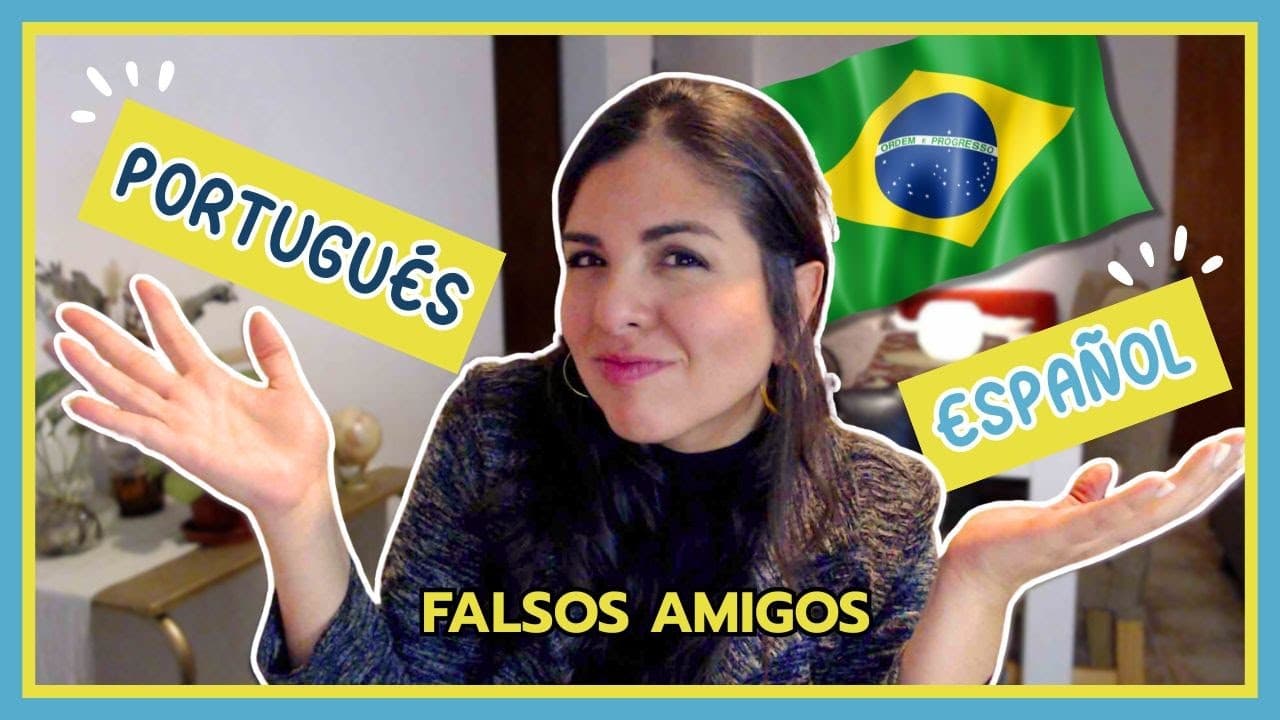 Si hablás portugués CUIDADO con estas palabras: falsos amigos entre portugués y español