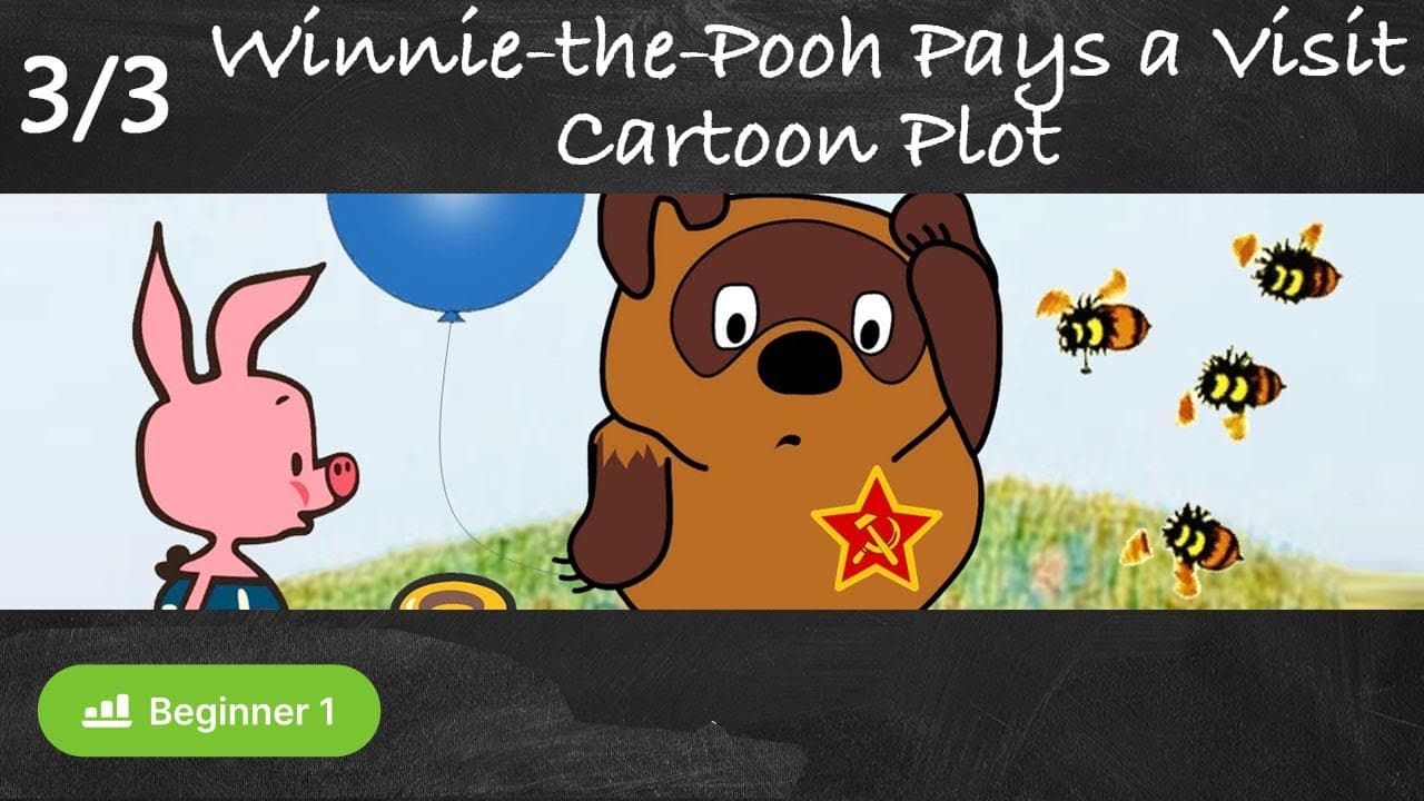 #3 Winnie-the-Pooh Pays a Visit: Cartoon Plot (Cartoons with comments in Russian for beginners)