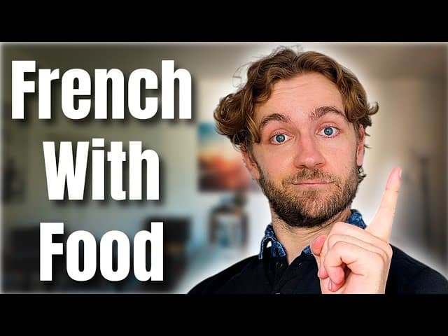 B2 Real French | Everyday French Expressions with Food