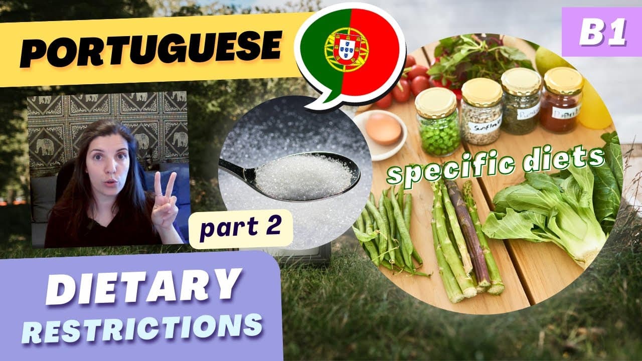 Dietary Restrictions in Portuguese pt. 2 - Specific Diets | Practical Tips