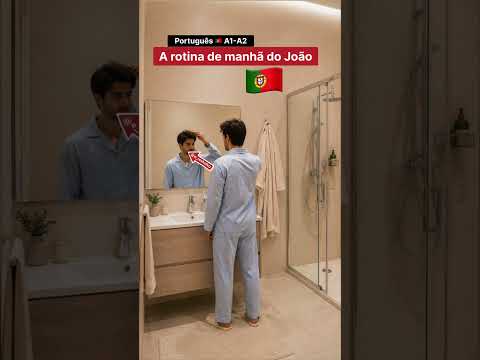 🇵🇹 A rotina de manhã do João #learnportuguese #aprenderportugues #rotina