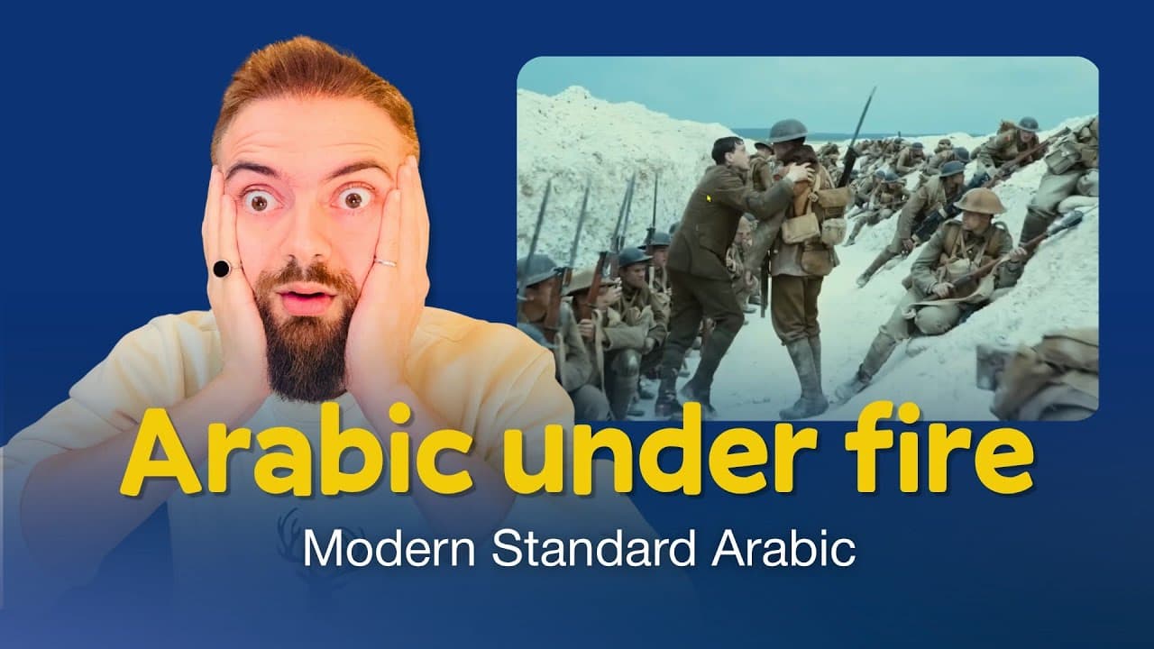 Learn Arabic with Movies: 1917 War Scene Analysis (Comprehensible Input)