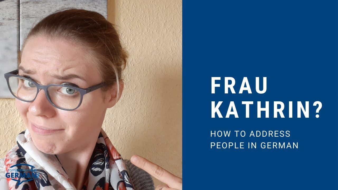 HOW TO ADDRESS PEOPLE CORRECTLY | Duzen und Siezen im Deutschen richtig anwenden