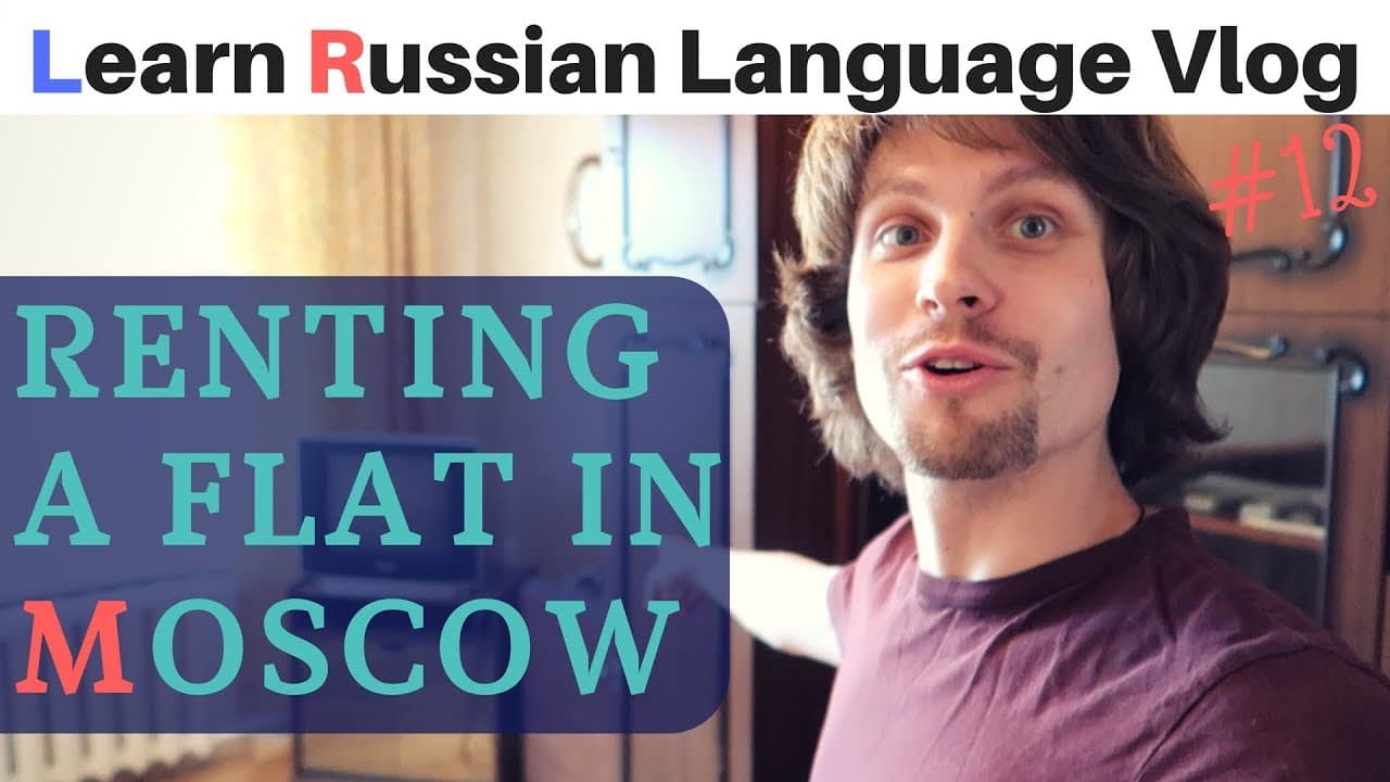 Rent an Apartment In Moscow | Learn Russian Language Vlog #12