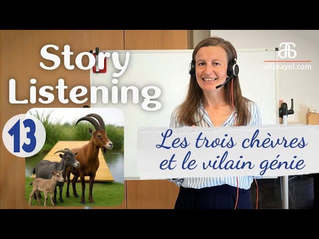 Story Listening #13 Les trois chèvres et le vilain génie