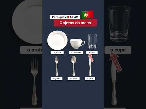 Objetos da mesa. A loiça. Os talheres 🍽️ #learnportuguese #aprenderportugues #mesa #vocabulario