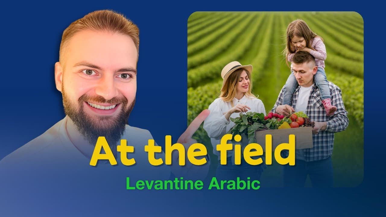 Learn Levantine Arabic: A Family’s Day on the Farm 🏡 (Clear and descriptive)