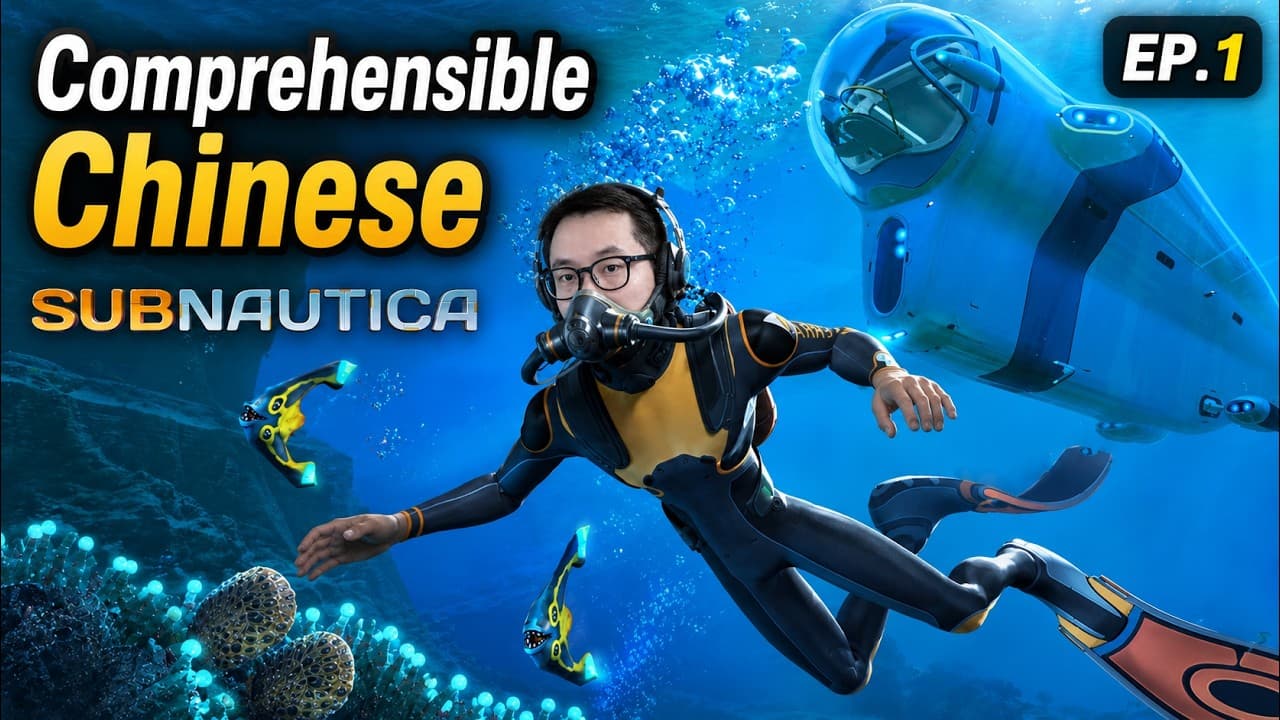 Learn Chinese with Subnautica | EP1 | Comprehensible Input Mandarin Gaming