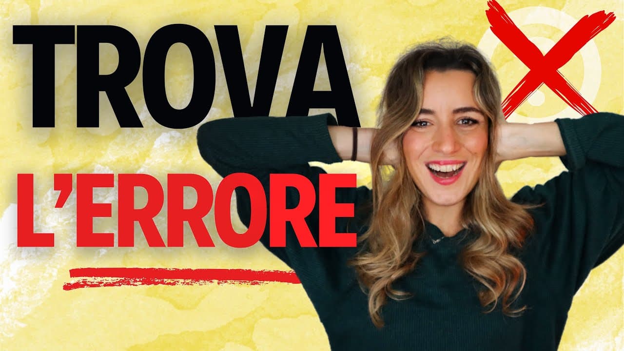 Test your ITALIAN! - ❌ Trova l’errore!