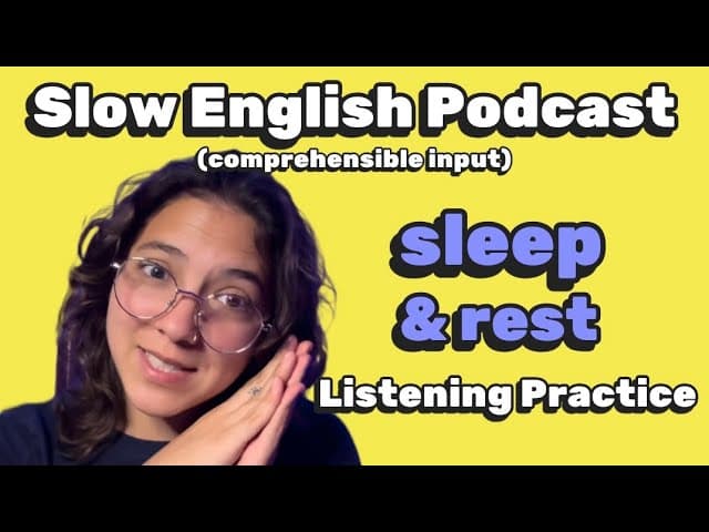 A1 BEGINNER Slow English Podcast -- SLEEP & REST Vocabulary💤