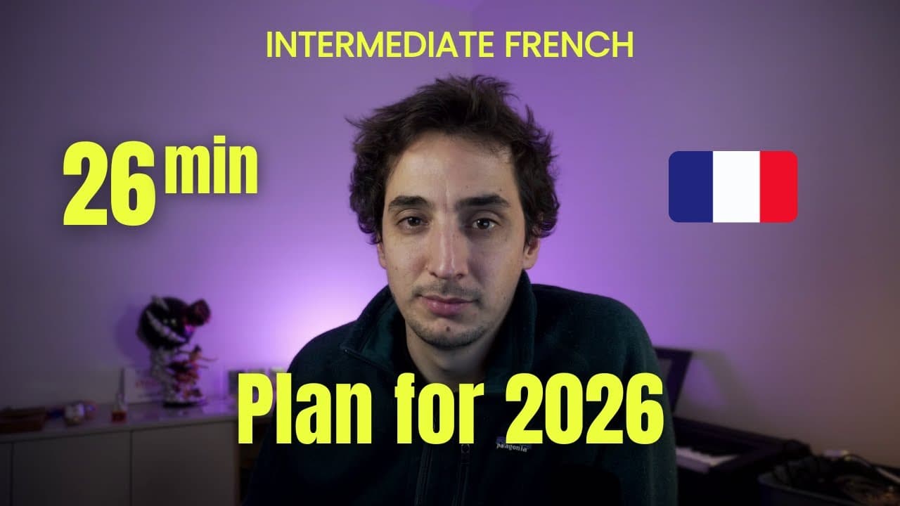 My plan for 2026 - Intermediate French