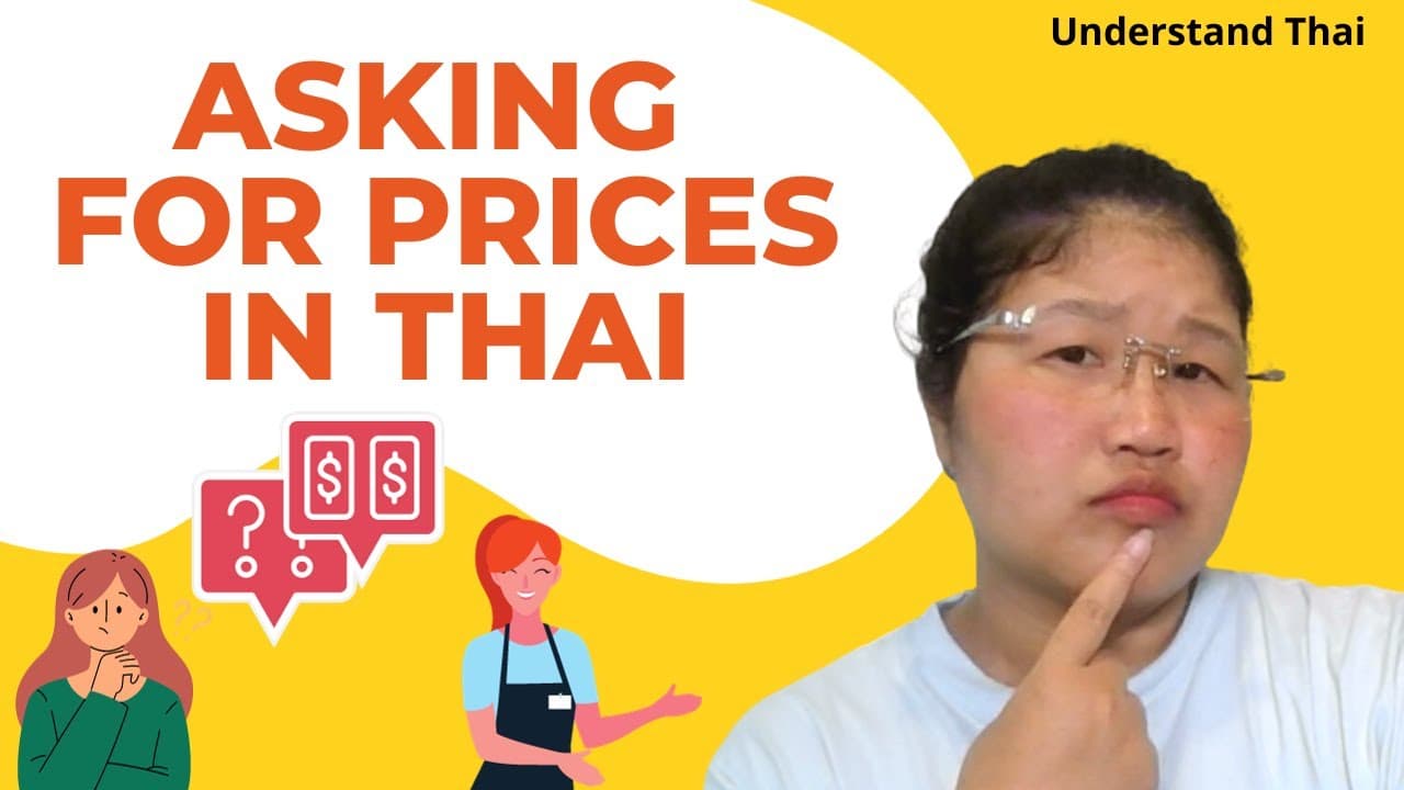 Asking for prices in Thai | Super Beginner Thai with KhrooYing | Understand Thai