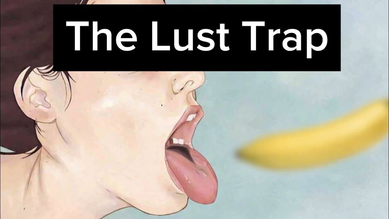Lust Will Ruin You If You Don’t Control It