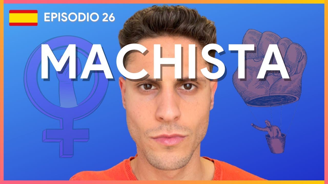 ¿El Español es una Lengua Machista? 🦸‍♀️ E26