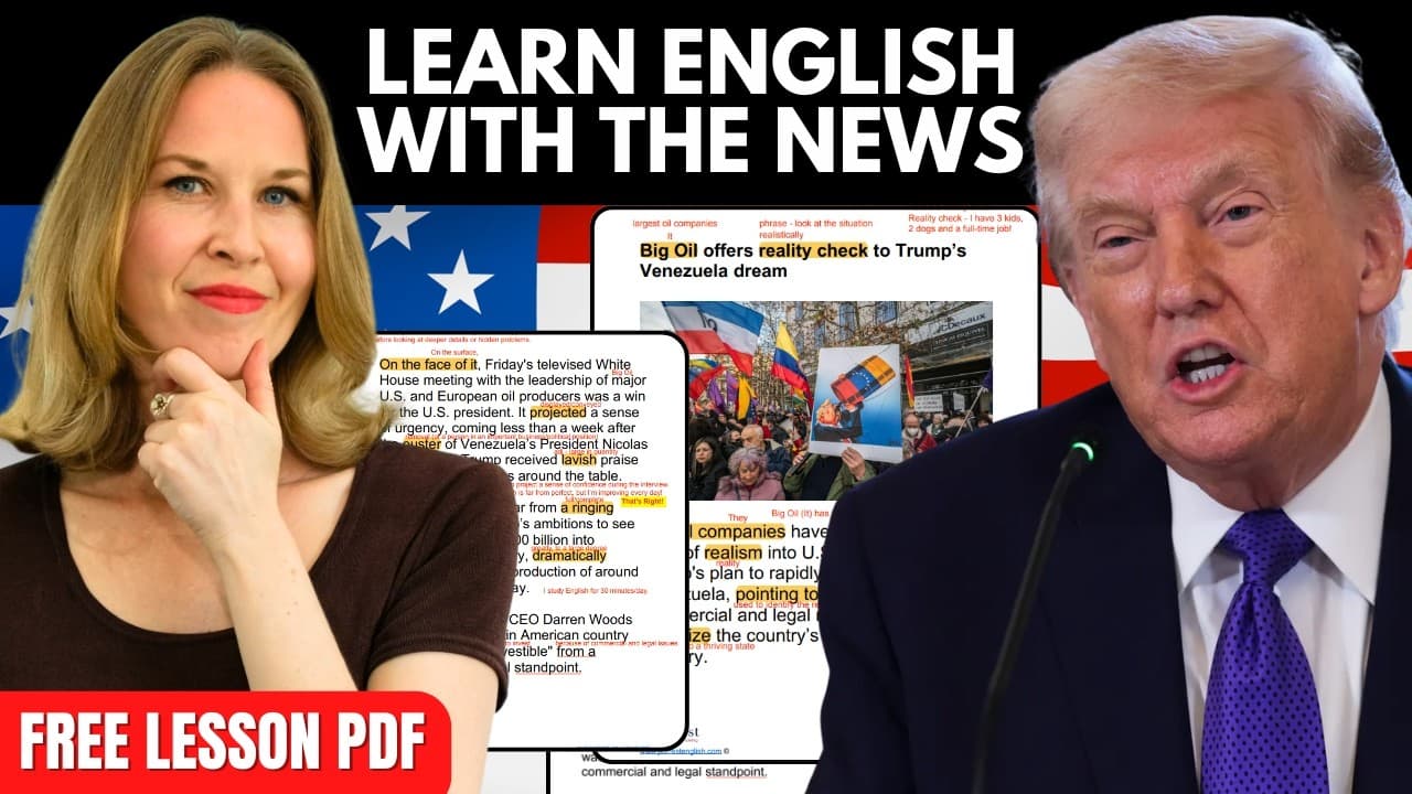 Trump’s Venezuela Oil Dream | Learn English with the News
