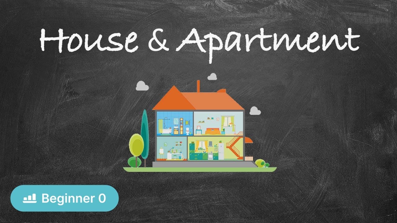 House and Apartment (Zero Beginner - Comprehensible Russian)
