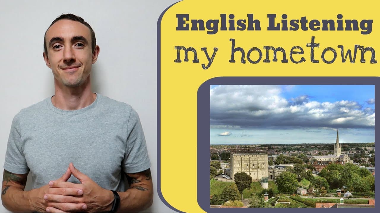 English Listening: My Hometown