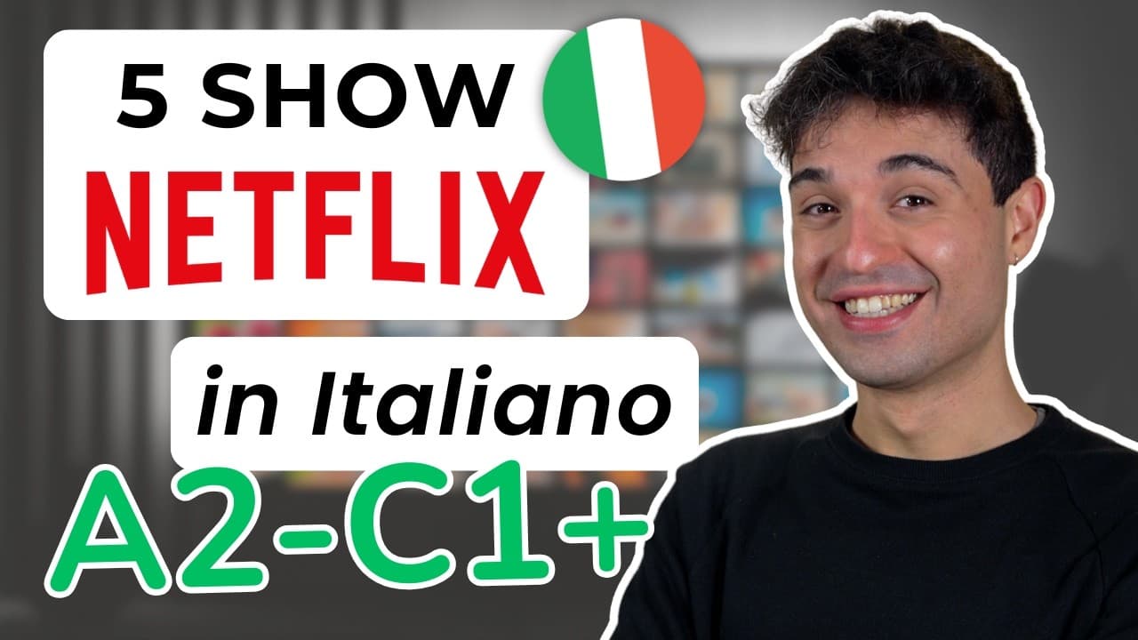 5 Nuovi Show Netflix per Imparare l'ITALIANO (da principiante ad avanzato)