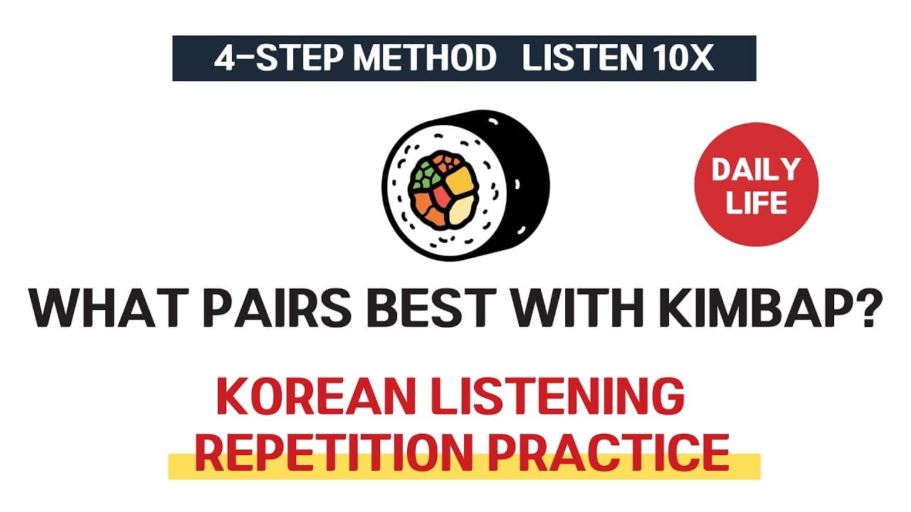 Korean Listening Practice for Intermediate | Kimbap and Ramyeon Go Perfect Together 🍜