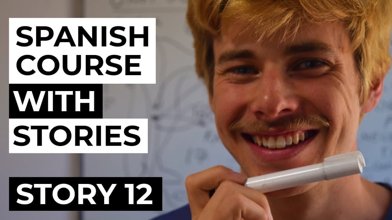 Spanish comprehensible input full course | Story 12