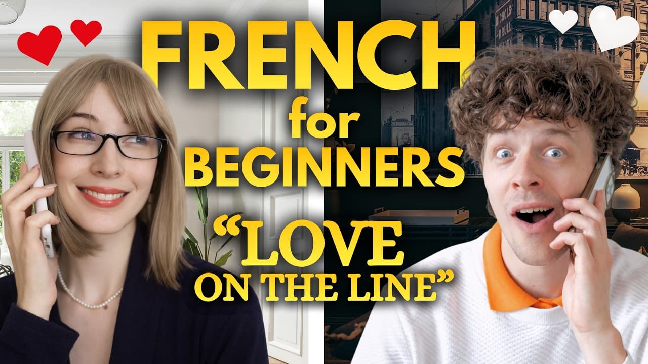 Beginner French Story: "Love On the Line”
