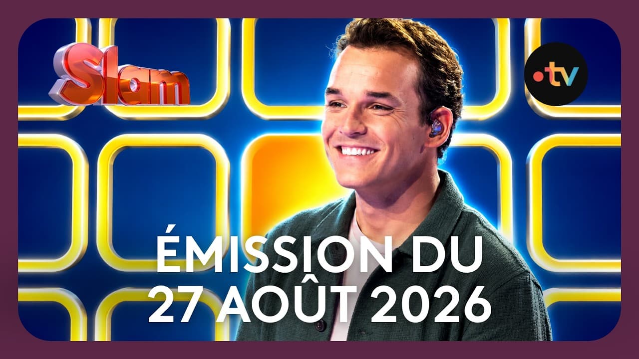 Slam - Replay du 27 Août 2026